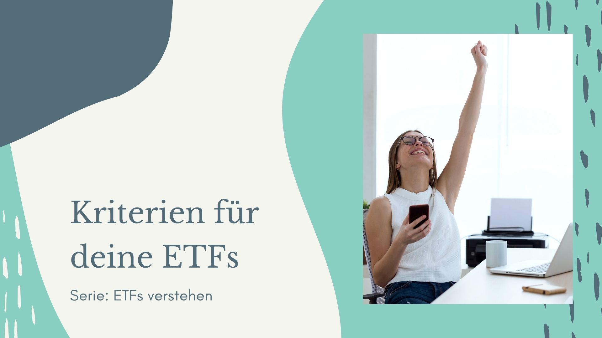 Mehr über den Artikel erfahren Auswahlkriterien für ETFs