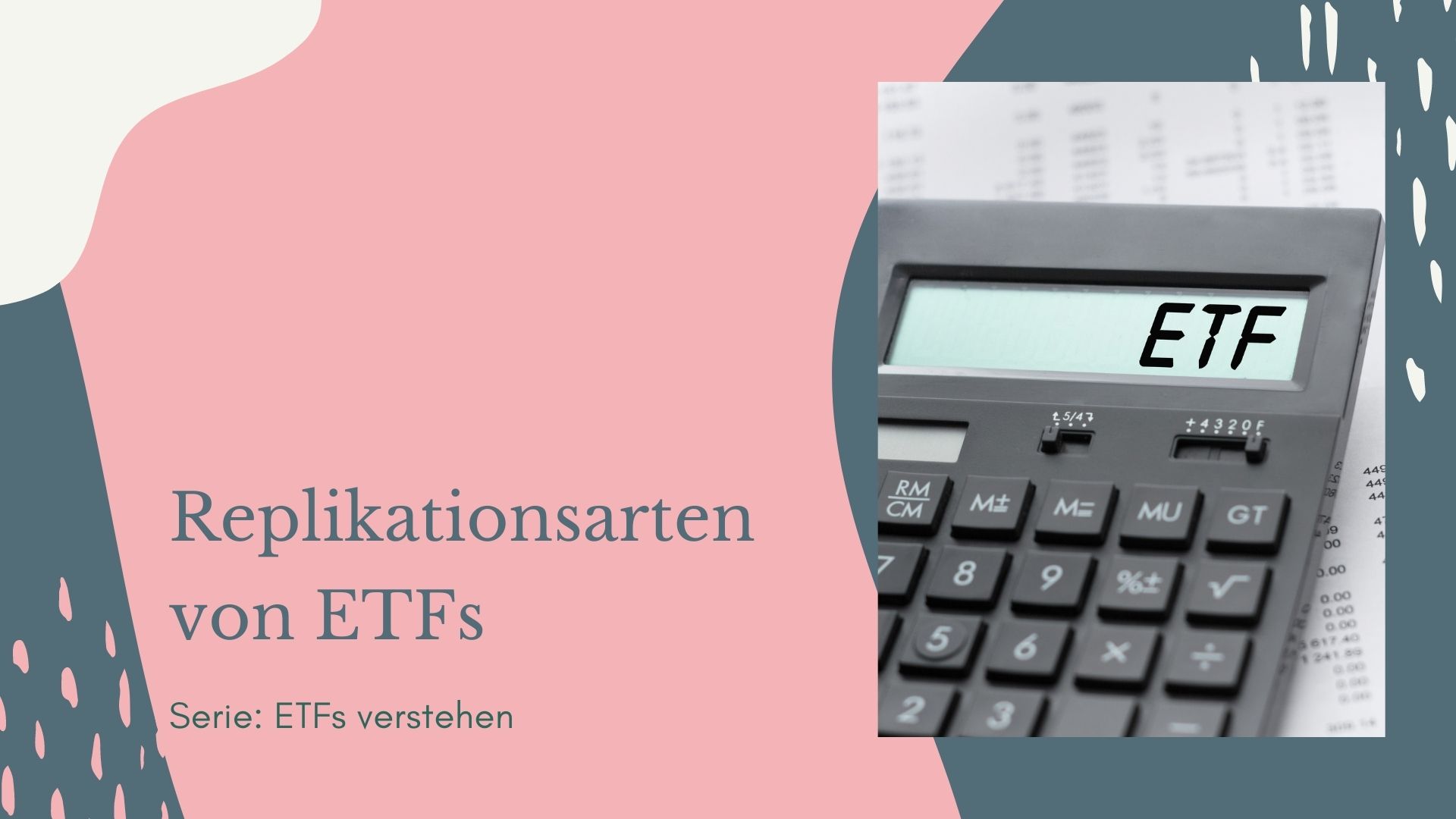 Mehr über den Artikel erfahren Die Replikationsarten von ETFs