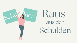 Mehr über den Artikel erfahren Raus aus den Schulden