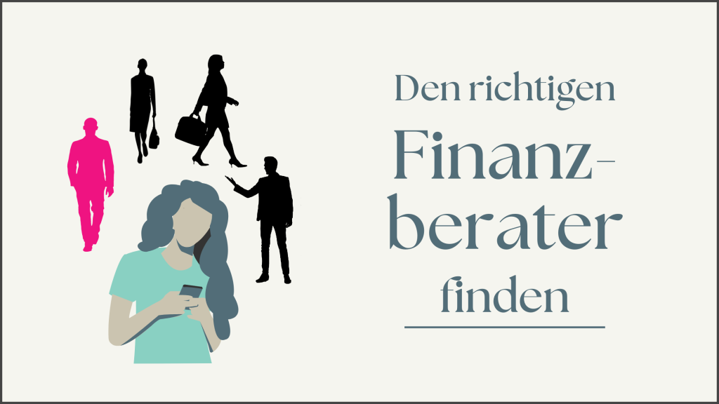 Den richtigen Finanzberater finden