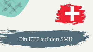 Mehr über den Artikel erfahren Warum ein ETF auf den SMI gefährlich ist!
