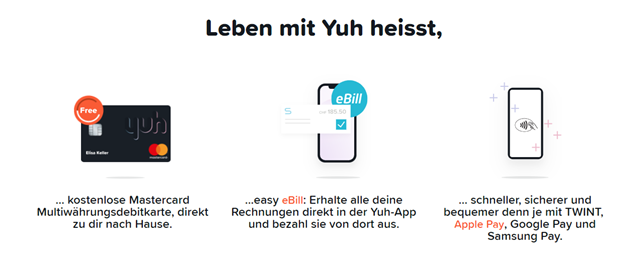 Leben mit YUH heisst Mastercard, easy ebill und ApplePay