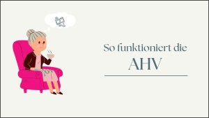 Mehr über den Artikel erfahren So funktioniert die AHV