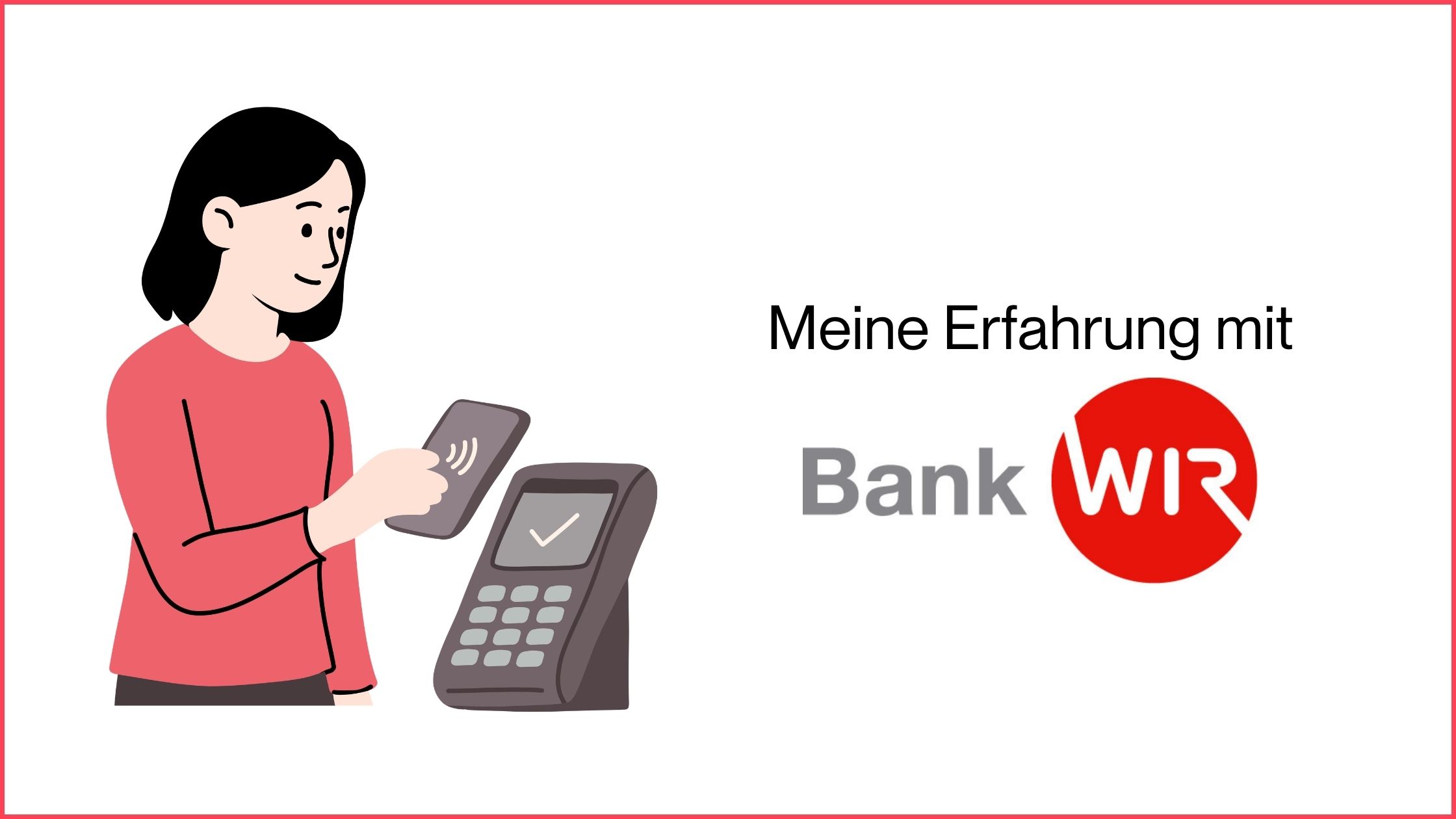 Mehr über den Artikel erfahren Bank WIR Erfahrungen 2026