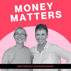 Miss Finance Wiki - Money Matters - Folge 159 - Wenn Frauen zu viel sind
