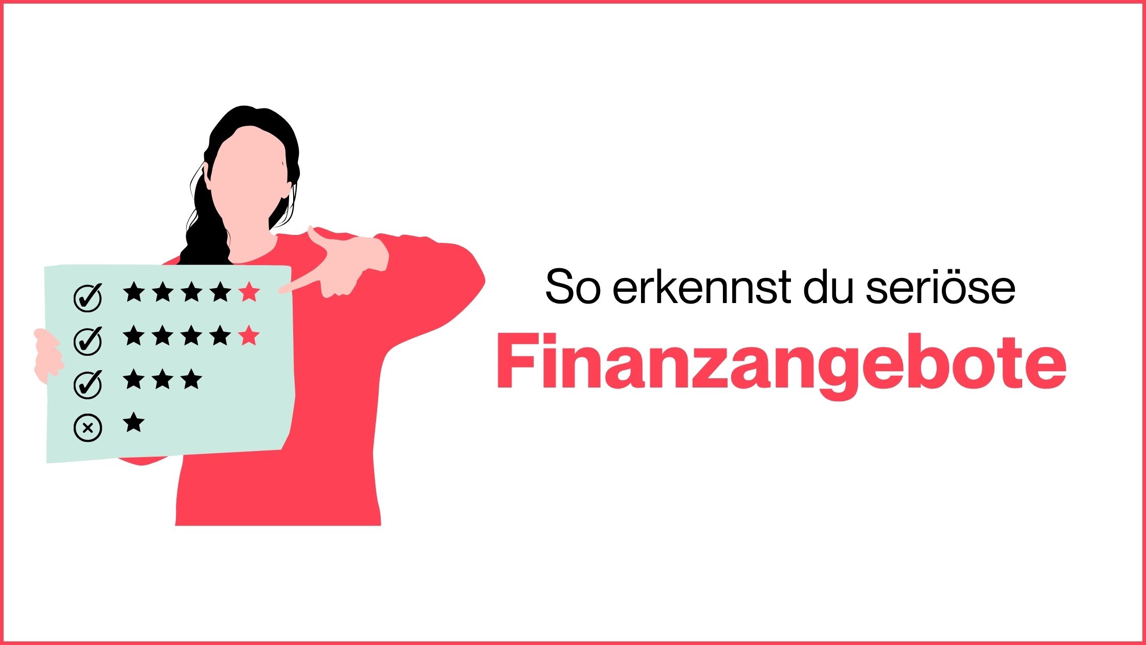 Mehr über den Artikel erfahren So erkennst du seriöse Finanzangebote