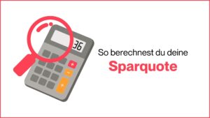 Miss Finance Wiki - so berechnest du deine Sparquote