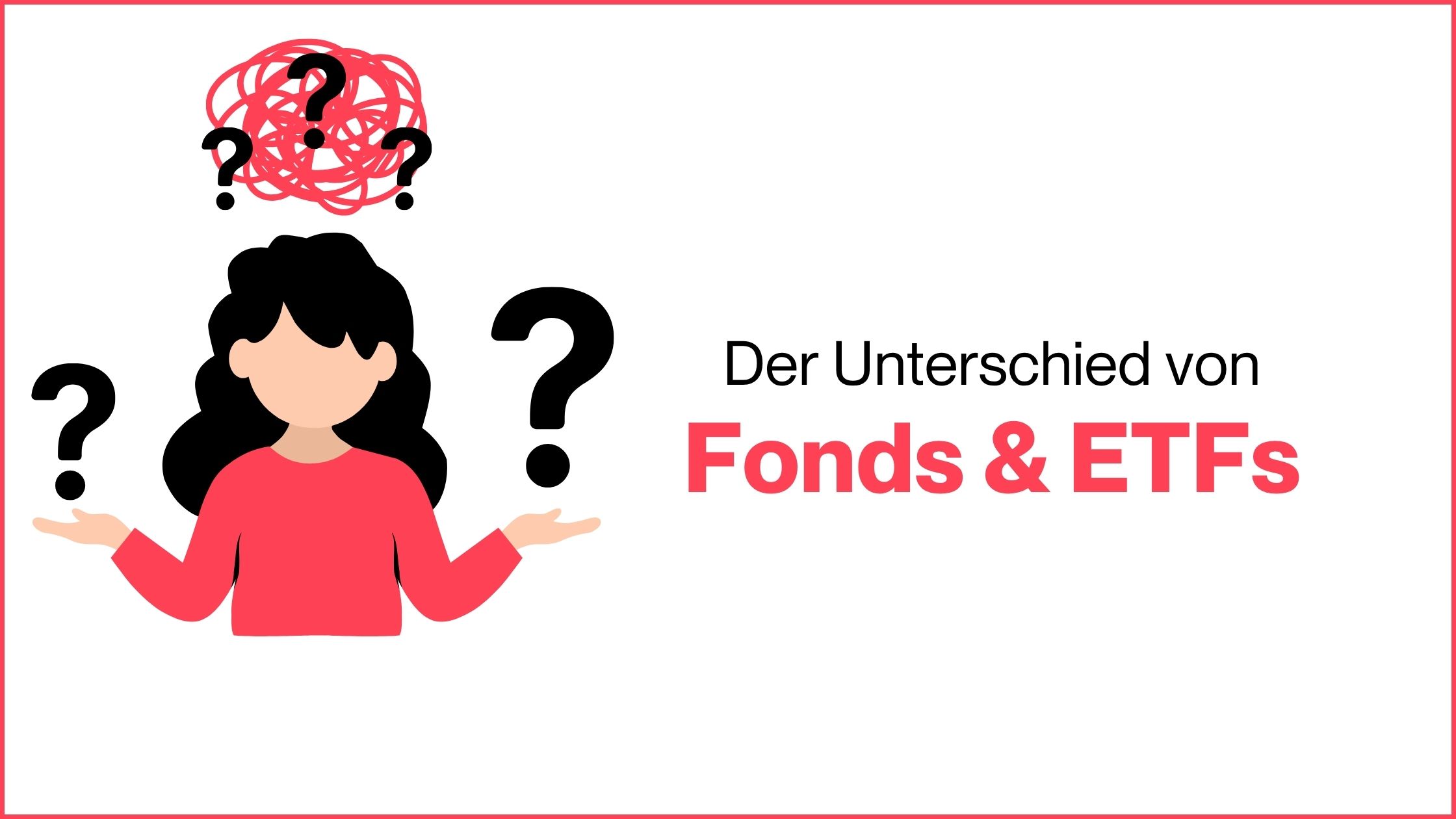 Mehr über den Artikel erfahren Der Unterschied von Fonds und ETFs