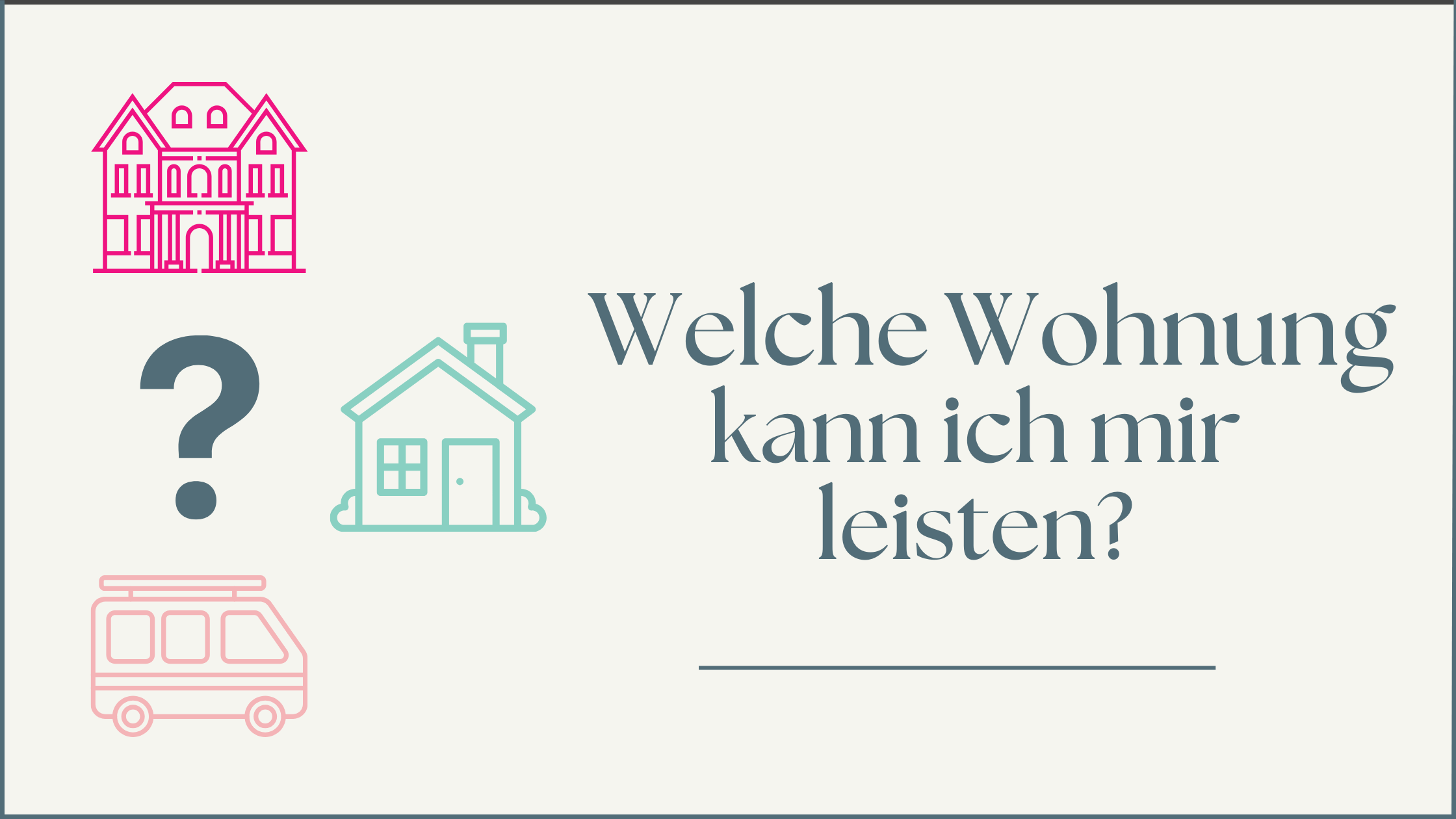 Mehr über den Artikel erfahren Welche Wohnung kann ich mir leisten?
