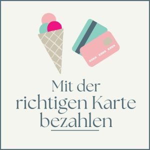 Miss Finance - Blogartikel - In den Ferien Geld sparen - Mit der richtigen Karte bezahlen
