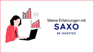 Mehr über den Artikel erfahren Meine Erfahrung mit Saxo